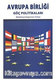 Avrupa Birliği - Göç Politikaları
