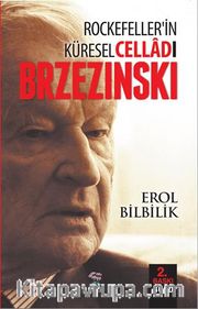 Rockefellerin Küresel Celladı Brzezinski