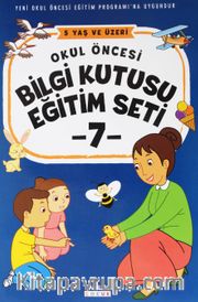 Okul Öncesi Bilgi Kutusu Eğitim Seti 5 Yaş ve Üzeri (7. Kitap)
