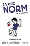 Bahtsız Norm - Pil Gerekebilir