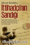 İttihadçı'nın Sandığı (Ciltli)