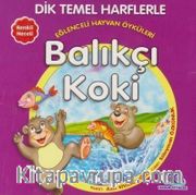 Dik ve Temel Harflerle Eğlenceli Hayvan Öyküleri 5 Kitap