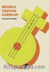 Müzikle Yaşayan Kadınlar