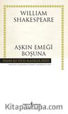 Aşkın Emeği Boşuna (Ciltli)