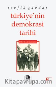 Türkiye'nin Demokrasi Tarihi 1950'den Günümüze
