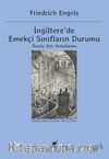 İngiltere'de Emekçi Sınıfların Durumu