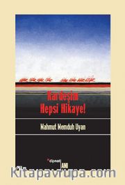 Kardeşim Hepsi Hikaye!