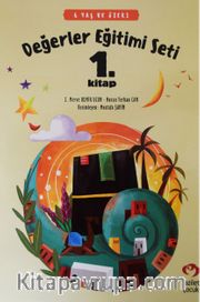 Değerler Eğitimi Seti 1. Kitap Stickerli (6 Yaş ve Üzeri)