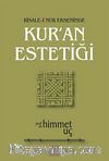 Risale-i Nur Ekseninde Kur'an Estetiği