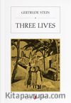 Three Lives