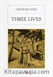 Three Lives