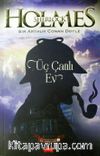 Üç Çatılı Ev / Sherlock Holmes