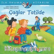 Çağlar Tatilde / İlk Okuma Kitabım