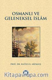 Osmanlı ve Geleneksel İslam