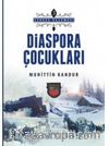 Diaspora Çocukları (Çerkes Üçlemesi)