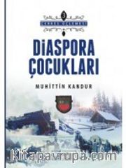 Diaspora Çocukları (Çerkes Üçlemesi)