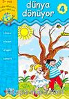 Dünya Dönüyor 4