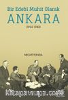 Bir Edebi Muhit Olarak Ankara (1923-1980)