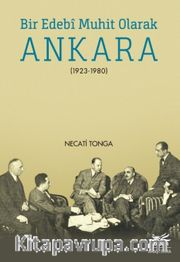 Bir Edebi Muhit Olarak Ankara (1923-1980)