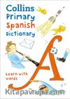 Collins Primary Spanish Dictionary -Learn with words