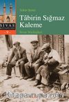 Tabirin Sığmaz Kaleme Sivas Söyleşileri
