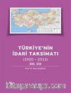 Türkiye'nin İdari Taksimatı (1920-2013) 13. Cilt