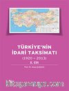 Türkiye'nin İdari Taksimatı (1920-2013) 10.Cilt