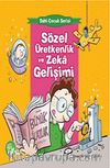 Sözel Üretkenlik ve Zeka Gelişimi / Dahi Çocuk Serisi