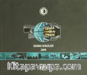 Karma Sergileri 2009