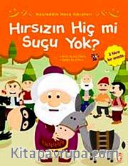 Hırsızın Hiç mi Suçu Yok