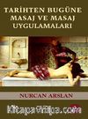Tarihten Bugüne Masaj ve Masaj Uygulamaları