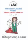 Yaratıcı Omanın Önemi / Thomas Edison'un Öyküsü