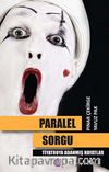 Paralel Sorgu & Tiyatroya Adanmış Hayatlar