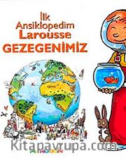 İlk Ansiklopedim Larousse Gezegenimiz