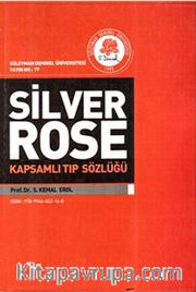 Silver Rose Kapsamlı Tıp Sözlüğü