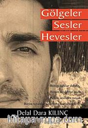 Gölgeler Sesler Hevesler
