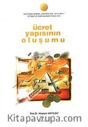 Ücret Yapısının Oluşumu