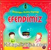 İnsanlığın Övünç Kaynağı Efendimiz