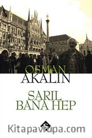 Sarıl Bana Hep