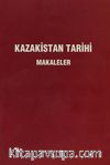 Kazakistan Tarihi - Makaleler