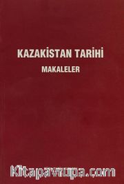 Kazakistan Tarihi - Makaleler