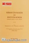 Rahat-Üs-Sudur ve Ayet-Üs-Sürur II.Cilt & (Gönüllerin Rahatı ve Sevinç Alameti)