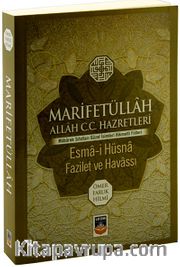 Marifetüllah Allah (c.c.) Hazretleri Esma-i Hüsna Fazilet ve Havassı