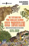 Dr.Tatiana'nın Tüm Canlılar Alemine Seks Tavsiyeleri & Seksin Evrimsel Biyolojisi İçin Temel Rehber