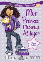 Mor Prenses Maceraya Atılıyor / Mükemmel Prensesler 2