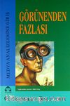 Görünenden Fazlası Medya Analizlerine Giriş