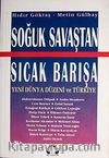 Soğuk Savaştan Sıcak Barışa Yeni Dünya Düzeni Ve Türkiye