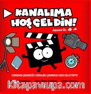 Kanalıma Hoş Geldin!