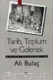 Tarih, Toplum ve Gelenek