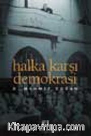 Halka Karşı Demokrasi